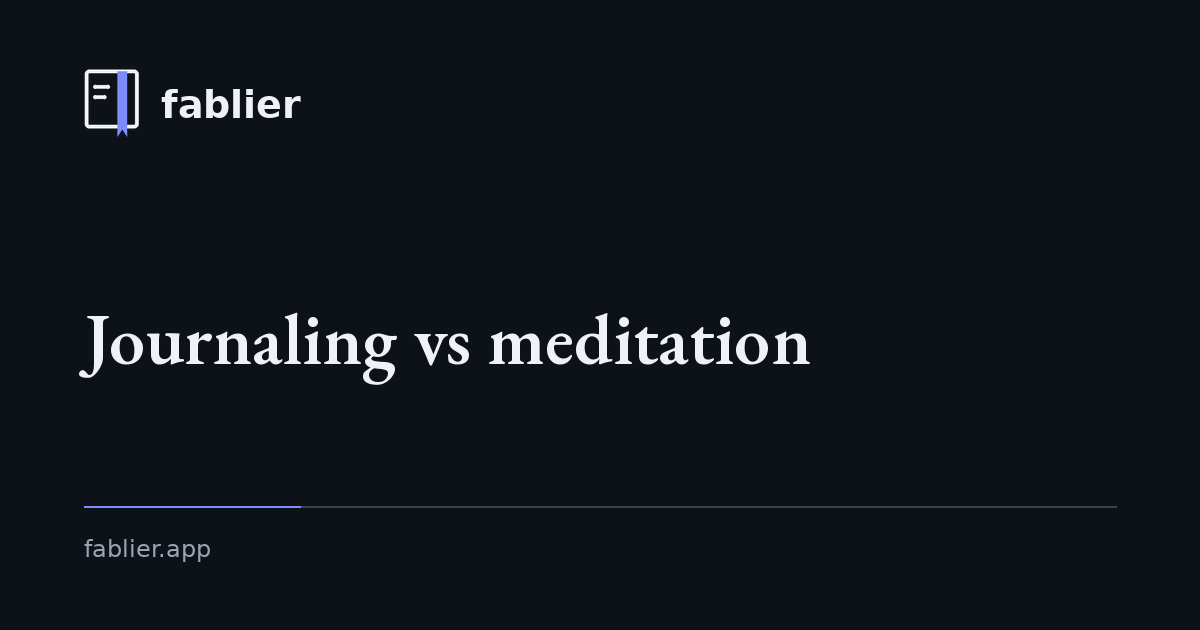 Journaling vs meditation