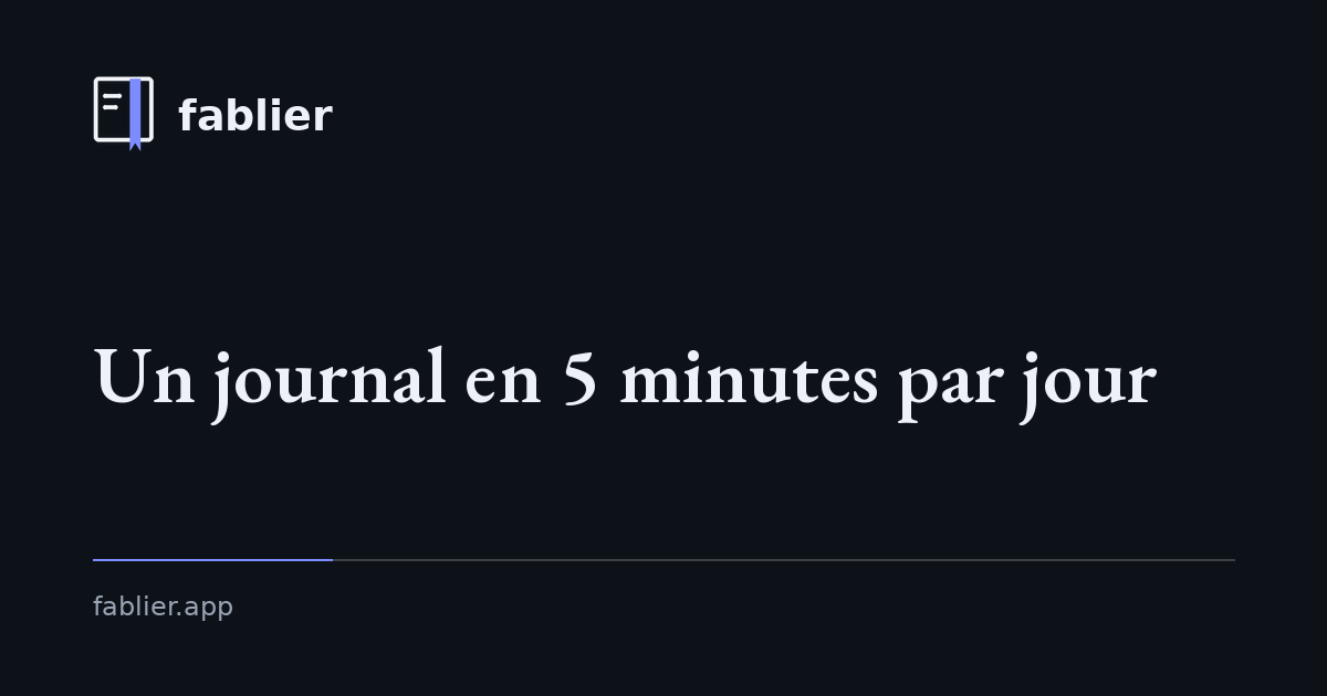 Un journal en 5 minutes par jour