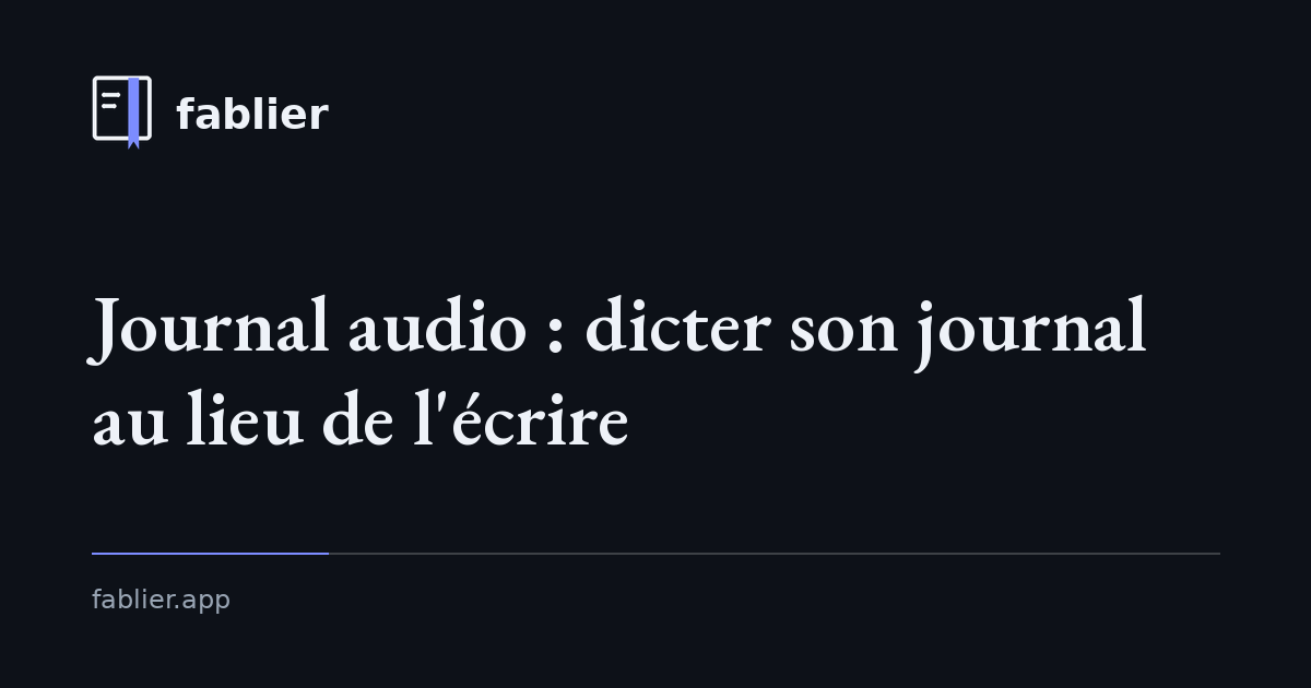 Dicter son journal