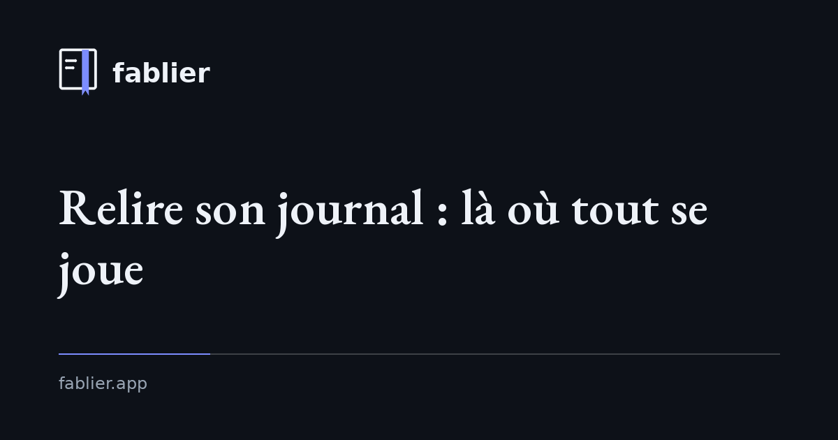 Relire son journal